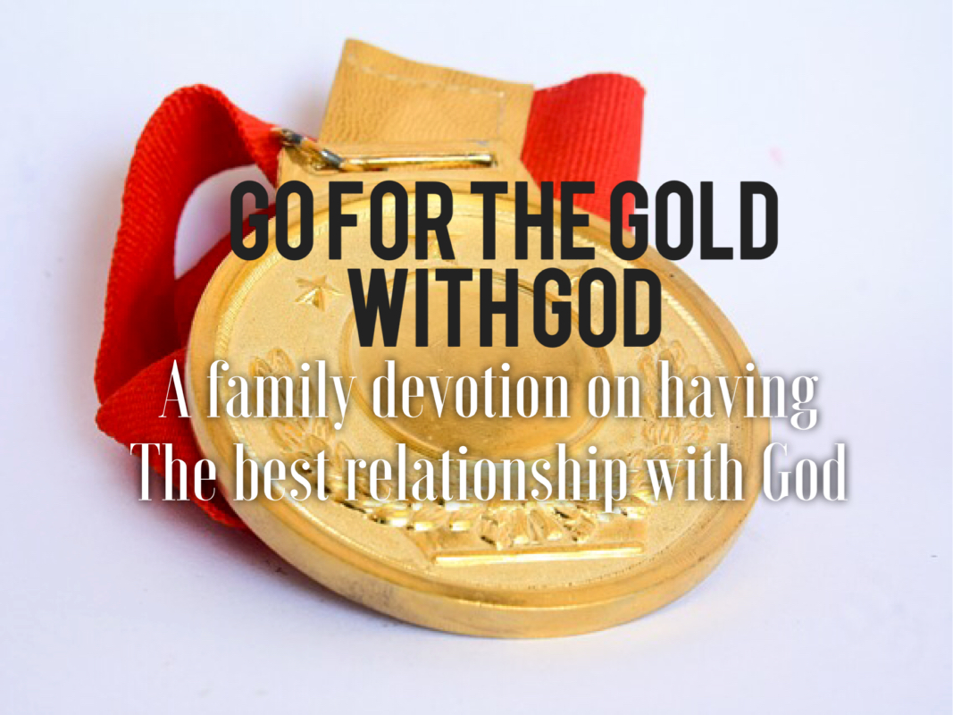 family devotion about best relationship with god
