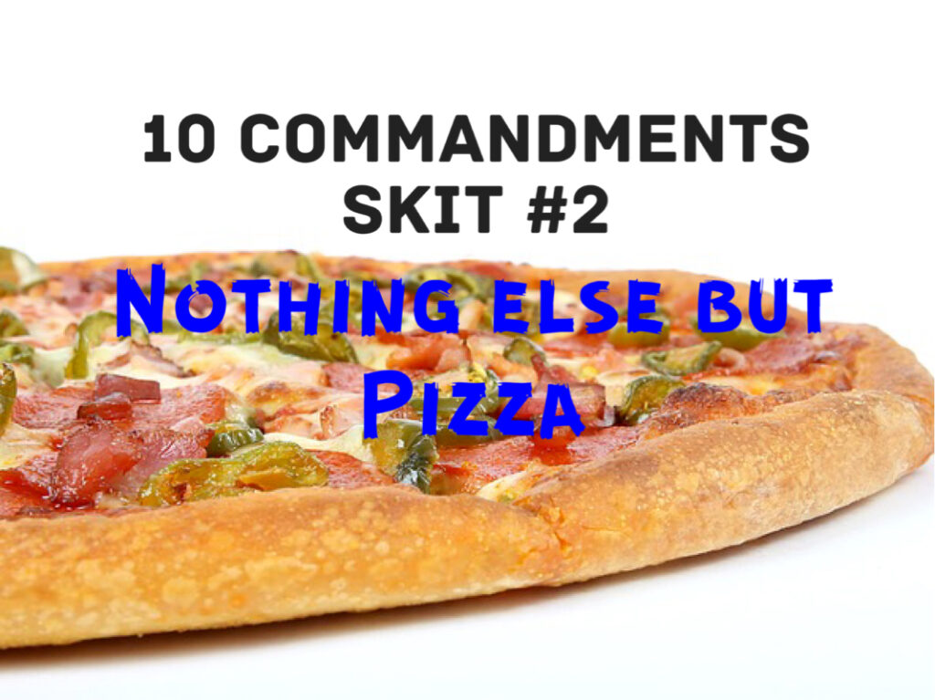 10 commandment skit 2