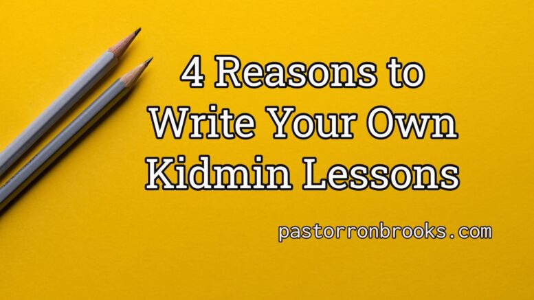 write your own kidmin lessons