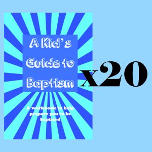 Set of 20 Baptism Workbooks-- $100